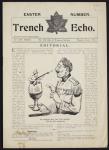 Trench Echo (27th Battalion) - Easter 1916.