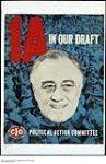 1A in Our Draft : political action committee CIO 1944-1945