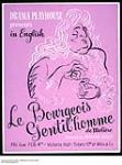 Le Bourgeois Gentil'homme : play by Molière performed Friday, February 4th n.d.
