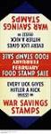 Every Lick Gives Hitler a Kick. Invest in War Savings Stamps. February Food Stamp Sale. : war savings stamps drive n.d.