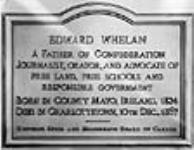 Plaque at Charlottetown, to Hon. Edward Whelan 9 Nov. 1939