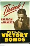 Think! Freedom or Slavery? Buy the New Victory Bonds : victory loan drive January 1941