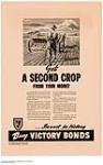 Set a Second Crop from Your Money : seventh victory loan drive October 1944