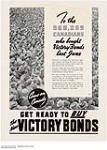 To the 968,259 Canadians who bought Victory Bonds last June Get Ready to Buy the New Victory Bonds 1942.