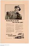 The Best Job You Ever Did Has to Be Done Again! : eight victory loan drive April 1945