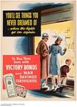 You'll See Things You Never Dreamed of...When the Lights Go On Again : victory loan & war savings certificates drive 1942 ?