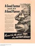 A Good Farmer Needs to Be a Good Planner : eight victory loan drive April 1945