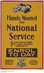 Hands Wanted for National Service, Enroll Today 1917