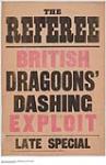 The Referee, British Dragoon's Dashing Exploit, Late Special 1914-1918