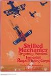 Skilled Mechanics Urgently Needed, Imperial Royal Flying Corps 1914-1918