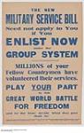 The New Military Service Bill, Need Not Apply to You if You Enlist Now Under the Group System 1914-1918