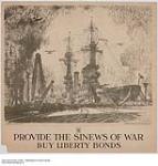Provide The Sinews of War Buy Liberty Bonds 1918
