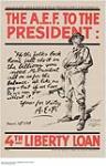 The A.E.F. to The President, 4th Liberty Loan, 1918 1918