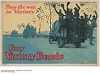 Pave the way to Victory - Buy Victory Bonds 1914-1918