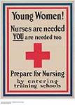 Young Women! Nurses Are Needed 1914-1918