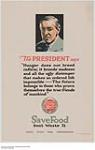 The President Says, Save Food 1914-1918
