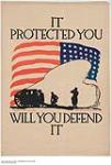 It Protected You, Will You Defend It 1914-1918