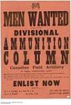 Men Wanted for the Divisional Ammunition Column 1914-1918