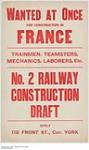 Wanted at Once For Construction in France 1914-1918