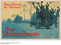 Pave the Way to Victory, Buy Victory Bonds : victory loan drive 1914-1918
