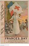 France's Day, For the French Red Cross, Please Help 1914-1918