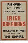Irishmen at Home Follow the Example of the Irish Canadians Who Have Come Thousands of Miles to Fight for the Empire 1914-1918