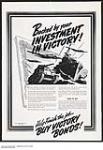 Backed by your investment in Victory! 1939-1945.