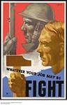 Whatever your job may be...Fight 1939-1945.