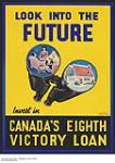 Look into the Future : eight victory loan drive April 1945