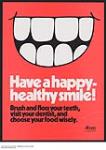 Have a Happy Healthy Smile! ca. 1950-1978