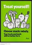 Treat Yourself! Choose Snacks Wisely ca. 1950-1978