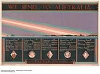 We Send to Australia : part of a set entitled "Australia Sends to Us, We Send to Australia" 1926-1934.