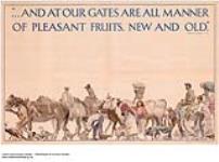 "...And at Our Gates Are All Manner of Pleasant Fruits, New and Old.", Song of Salomon, 7-13 1926-1934.