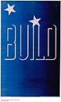 Build : part of a set entitled "Let Your Buying Build Empire Trade and Prosperity" 1926-1934