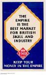 The Empire is the Best Market for British Skill and Industry 1926-1934