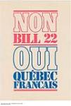 Non Bill 22 Oui Québec Français n.d.