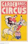 Garden Brothers Three Ring Circus ca. 1943.