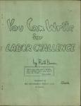 [You Can Write for Labour Challenge] ca. 1950.