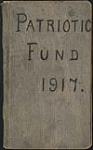Cover page of the Book entitled "Canadian Patriotic Fund" [textual record] 1917.