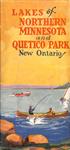 Lakes of Northern Minnesota and Quetico Park New Ontario ca. 1920s.