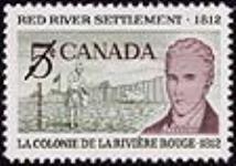 Red River Settlement, 1812 = La colonie de la Rivière Rouge, 1812 [document philatélique] 1962