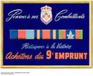 Pensons à nos Combattants  Participons à la Victoire Achetons du 9e Emprunt 1945.