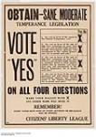 Obtain-Safe, Moderate Temperance Legislation : Vote "yes" on all 4 questions n.d.