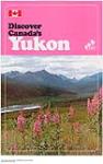 Discover Canada's Yukon ca. 1950-1978