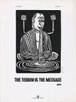 The Tedium is the Message [Marshall McLuhan] 1967.