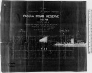 Plan of subdivision of south portion of Pasqua Indian Reserve No. 79, Treaty No.  4....Surveyed by J. Lestock Reid, D.L.S., July 1906.... [2 copies/2 exemplaires]