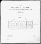 Plan of subdivision or portion of Mistawasis Indian Reserve No. 103. Treaty No. 6, Saskatchewan. Surveyed by J. Lestock Reid, 1907....