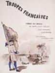 Title page - Troupes Françaises Venues En Canada Au XVIIme Siècle Leur Costume Leurdrapeau suivi de Notes sur le Militaire en Général Par H.B n.d.