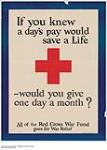 Red Cross 2nd War Fund, Would You Give One Day a Month? 1914-1918