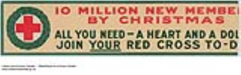 Ten Million New Members by Christmas. 1914-1918